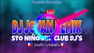 Pa slow Remix ni JOVAN [Sto niño mix club dj's