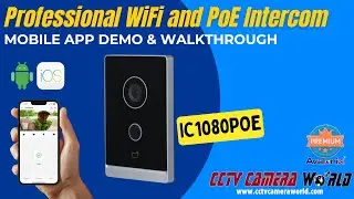 Professional WiFi and PoE Intercom - Mobile App Demo & Walkthrough - IC1080POE