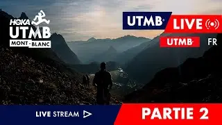 REPLAY - HOKA UTMB Mont-Blanc 2025 - Live Fran&ccedil;ais - UTMB - 2
