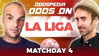 La Liga Predictions 2025/26 Matchday 4 | Best Football Betting Tips Today