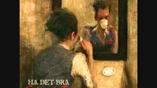 HA DET BRA - Under The Mould