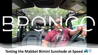Testing the Mabbet Bimini Sunshade at Speed 🚙💨