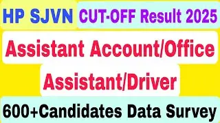 🔴👉SJVN Jobs Assistant Account/Office Assistant/Driver CUTOFF 2025 Typing DV Result 600 Survey Data