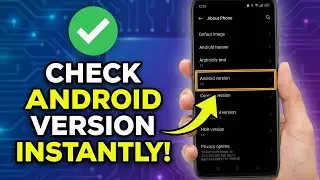 How To Check Android Version on Any Phone (2026 Guide) ✅ 📱 Security Patch Level & Build Number