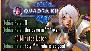 Irelia Carries U dominated so hard that Tobias Fate (an Irelia hater) was impressed!