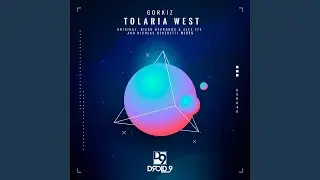 Tolaria West (Diego Berrondo & Alex Efe Remix)