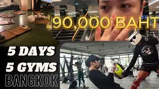 5 GYMS in 5 days - Bangkok Expat Life