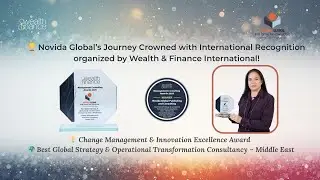 🏆 Novida Global&rsquo;s Journey Crowned with International Recognition organized by Wealth & Finance Intl.