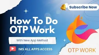 How to Do OTP Online Work?