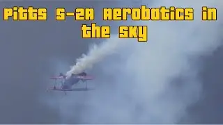 Full-Scale 3D RC Flying: Pitts S-2A Aerobatics in the Sky