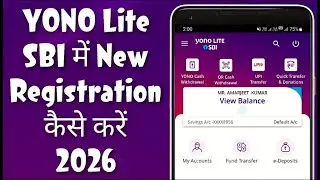 Yono Lite SBI New Registration Kaise Kare 2026 | Yono Lite SBI New User Registration 2026