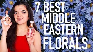 7 Best Middle Eastern Floral Fragrances in My Collection
