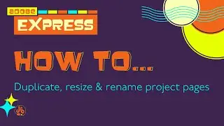 How To Duplicate, Resize & Rename Project Pages in Adobe Express