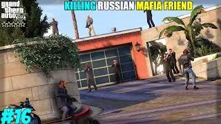 GTA 5 : Killing Russian Mafia's business partner (The Final Setup) || Gameplay|| Ep 16 ||[Hindi]