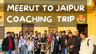 Coaching trip meerut to Jaipur 🤩 || Amber fort || hawa mahal || city palace Jaipur | #trip #jaipur