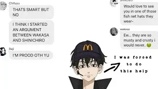 Wakasa gets a..? Job?? &bull;tokyo revengers group chat/text&bull;