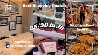 Singapore to Johor Bahru: 🌱 Vegetarian /Jain Food ,🛍️ 💸 Shopping & Airbnb Tour | 2N3D Travel Vlog ✨