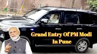 Grand Entry Of PM Modi In Pune |Welcome To Pune PM मोदी 👑