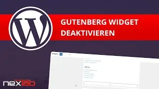 WordPress 5.8 - Gutenberg Widget Editor deaktivieren / Classic Widget einstellen [Tutorial]