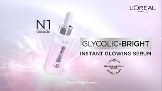 L&rsquo;Or&eacute;al Paris Glycolic-Bright Serum &mdash; сияющая кожа без процедур