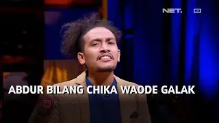 Sering Dipukul di OKJEK, Abdur Bilang Chika Waode Galak
