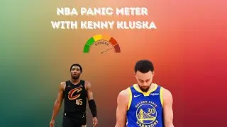 NBA Panic Meter With Kenny Kluska | The Cassels Cast