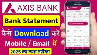 How To Download Online Axis Bank Statement | Axis Bank Statement Kaise Nikale 2025