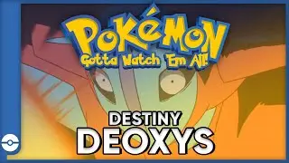 Pokemon: Gotta Watch 'Em All! | Pokemon Destiny Deoxys | Pokemon Movie Podcast