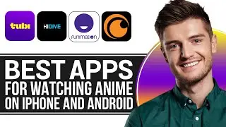 Tubi vs Hidive vs Funimation vs Crunchyroll | Best Apps for Watching Anime on iPhone and Android