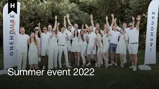 ONEHOUSE SUMMER EVENT 2022