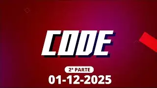 CODE 2&ordf; PARTE LUNES 01 12 2025