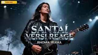 🔥 SANTAI &ndash; Rhoma Irama Versi REGGAE | Dangdut Legendaris Dibikin Santuy, Adem & NAGIH! 🔥