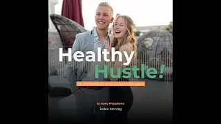 Healthy Hustle Podcast: Jamie Gombk&ouml;t&ouml; im Interview - Wie der Glaube sein Leben ver&auml;nderte
