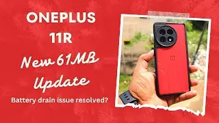 Oneplus 11R Android 14 New 64Mb Update | Improvement System | Battery Drain resolved?