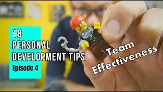 Eighteen Personal Development Tips + Team Effectiveness + Ep4