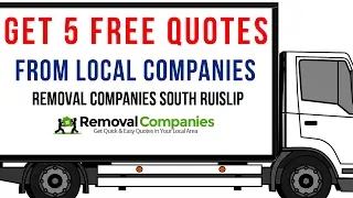 Removal Companies South Ruislip - HA4  - Get Your Free Quote Today