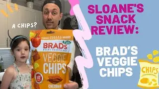 Snack Review with Sloane:  Brad&rsquo;s Veggie Chips
