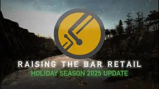 Raising the Bar: Retail: Holiday Season 2025 Update!