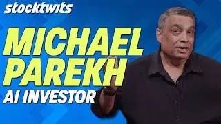 Stocktwits introduces Michael Parekh, AI Investor & Analyst