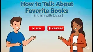 Unlock English Fluency: Conversation with Lisaa and David About Favorite Books!