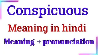 conspicuous meaning in Hindi | conspicuous meaning hindi mein |  Hindi meaning of conspicuous