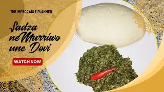 Quick Zimbabwean Dinner Idea: Sadza neMuriwo une Dovi