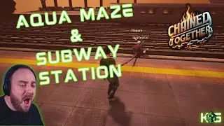 Aqua Maze & Subway Station | Chained Together Part 3