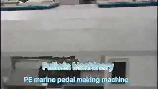 Fullwin Machinery PE marine pedal making machine - WhatsApp:+150 92186717.