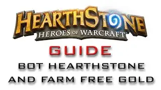 GUIDE: Free gold with Hearthstone Bot! (Verified Working February 2017)