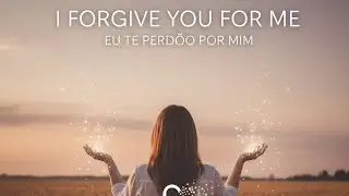 I Forgive You For Me. (lyrics pt-br)