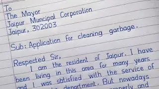 Application to Municipal Corporation for Cleanliness || Write an application for Cleaning garbage ||