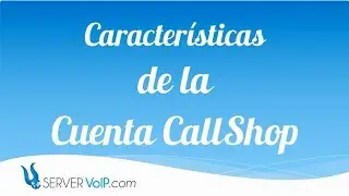 CALLSHOP Caracteristicas Cuenta Call Shop PBX para Cabinas y Locutorios VoIP... *CALLSHOP*
