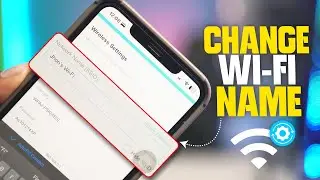 Как изменить имя Wi-Fi на iPhone | Легко переименуйте свою сеть Wi-Fi