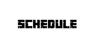 Schedule :D